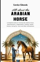All About the Arabian Horse