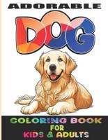 Adorable Dog Coloring Book For Kids And Adults