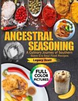 Ancestral Seasoning