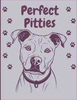 Perfect Pitties