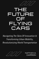 The Future of Flying Cars