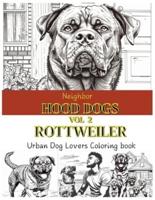 Neighborhood Dogs Volume 2 Rottweiler