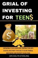 Grial of Investing for Teens