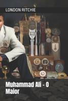 Muhammad Ali - O Maior