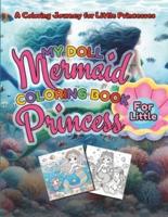 My Doll Mermaid Coloring Book For Little Princess