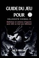 Guide Du Jeu Pour Dragon's Dogma II