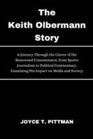 The Keith Olbermann Story