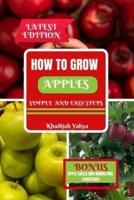 How to Grow Apples