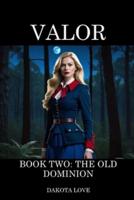 Valor Book Two