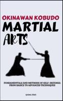 Okinawan Kobudo Martial Arts