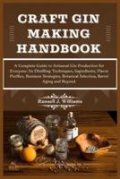 Craft Gin Making Handbook