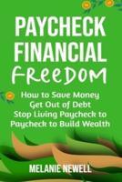 Paycheck to Financial Freedom