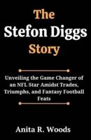 The Stefon Diggs Story