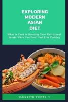 Exploring Modern Asian Diet