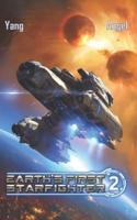 Earth's First Starfighter Volume 2