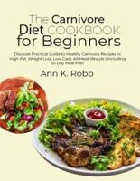 The Carnivore Diet Cookbook for Beginners