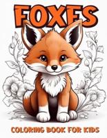 Foxes Coloring Book for Kids