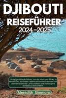 Djibouti Reiseführer 2024