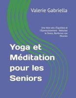 Yoga Et Méditation Pour Les Seniors