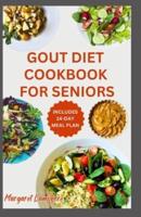 Gout Diet Cookbook For Seniors