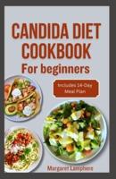 Candida Diet Cookbook for Beginners