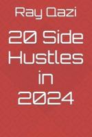 20 Side Hustles in 2024