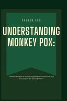 "Understanding Monkeypox