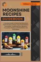 Moonshine Recipes Guidebook