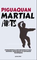 Piguaquan Martial Arts