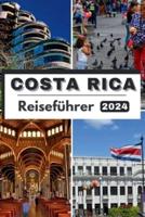 Costa Rica Reiseführer 2024