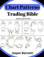 Chart Patterns Trading Bible