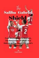 The Saliba-Gabriel Shield