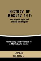 History of Monkey Fist