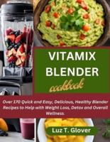 Vitamix Blender Cookbook