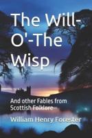 The Will-O'-The Wisp
