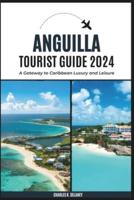 Anguilla Tourist Guide 2024
