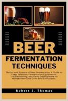 Beer Fermentation Techniques