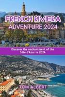 French Riviera Adventure 2024