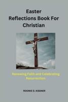 Easter Reflections Book For Christian