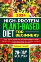 High-Protein Plant-Based Diet for Beginners 2024