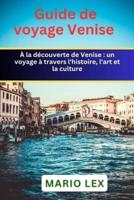 Guide De Voyage Venise