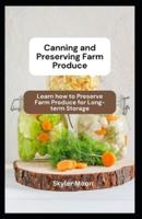 Canning and Preserving Farm Produce