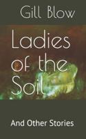 Ladies of the Soil