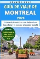 Guía De Viaje De Montreal 2024