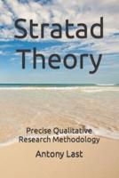 Stratad Theory