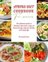 Atkins Diet Cookbook for Seniors