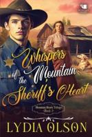 Whispers of the Mountain Sheriff's Heart