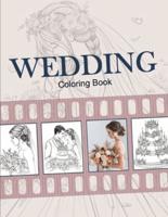 Wedding Coloring Book. An Adult Coloring Book With Brides, Grooms, Flowers, Cakes.
