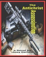 The Antichrist Assassination