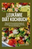 Leukämie-Diät-Kochbuch